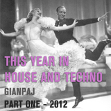 This Year in House and Techno - Part One