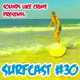 Surfcast #30