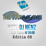 THESouND of club w. DJ NenZ - (Editia 68) (22 Mai 15)