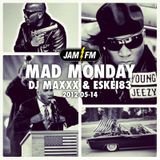Madmonday-14-05-2012-jamfm-young jeezy special-djmaxxx-eskei83