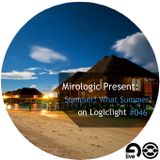Mirologic Present: Summer! What Summer? on Logiclight #046