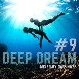 Dave Haze - Deep Dream #9
