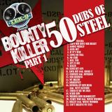 TEK-9 MOVEMENTS PRESENTS BOUNTY KILLER 50 DUBS