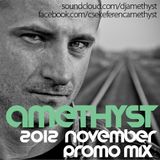 Amethyst - November 2012 Promo Mix