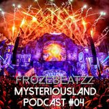 MysteriousLand Podcast#04