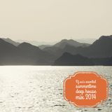 DJ AA's Essential Summertime Deep House 2014