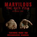The Red Pill Podcast 002 by Dj Marvilous