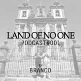 PODCAST#001 by BRANCO