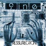 9ine RESSURECTION