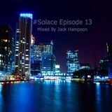 #Solace Episode 13 / Jack Hampson