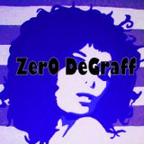 Zero Degraff 11: BiG uP KiNg