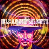 THE LOS ALAMOS SELF HATE INSTITUTE