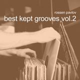 Rossen Pavlov - Best Kept Grooves Vol.2