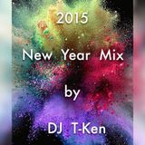 2015 New Year Mix by DJ T-Ken