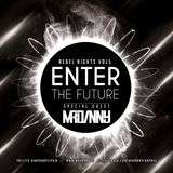 MrDanny - Rebel Nights Vol5 (Set by MrDanny on Enter the Future Podcasts) October 2015.