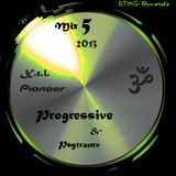 Progressive & Psytrance Mix 05