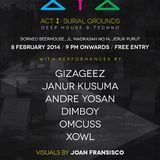 Mixtape Footage XYZ | Act I : Burial Grounds w/ Gisageez, Janur Kusuma, Andre Yosan, Dimboy, XOWL
