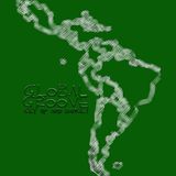 Global Groove - Get Up And Dance......! Latin + Caribbean