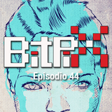Bitpix Episodio 44