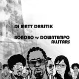 Bonobo vs Downtempo Allstars - Downtempo Classics Volume 3