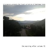 The Morning After volume 15 compiled by Žile Maravić