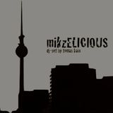 mikzELICIOUS dj-set @ mikz Berlin 18.07.2013