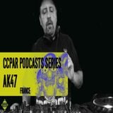 CCPAR Podcast 133 | AK47