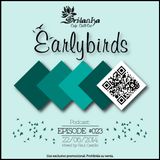 EarlyBirds Capitule 23 @ Raul Castillo (Srilanka Budha)