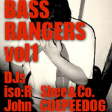 Oct-17-2015 Bass Rangers vol.1 LIVE MIX