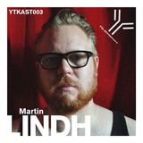 YtKast :: 003 :: Martin Lindh