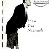 #caniovunque e DiscoTeca Nazionale