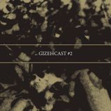 Gizehcast #2