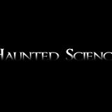 Haunted Science #7 - Special Guests Junior K & Nikolas (Back 2 Bass) Recording 11-11-21