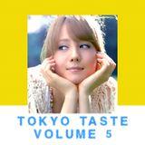 TOKYO TASTE VOL.5