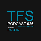 TFS Podcast 026 - Rastyn