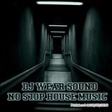 DJ WEAR SOUND - NO STOP HOUSE MUSIC puntata n 9 del 20/03/2016