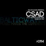 BalticWaves presents CSAD #0114 mixed by PMJ