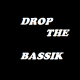 Drop The Bassik