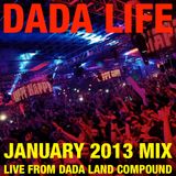 Dada Life - Dada Life Podcast January 2013