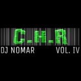 Dj NomaR Vol. IV - Set CHR
