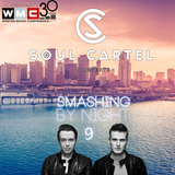 Soul Cartel - Smashing by Night #9 WMC Special