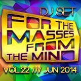 Gonzalo Shaggy Garcia - For the masses, from the mind Vol.22 (Jun.2014)