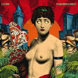 Psycho Tropical Berlin By La Femme