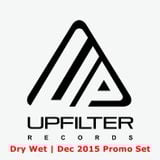 Dry Wet |Dec 2015 Promo Set