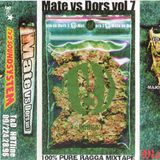Mate Vs Dors Vol.7 Mate Side