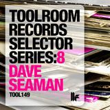 Toolroom Records Selector Series 8: Dave Seaman (mix)