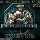DJ NILSON PROMO DURO PROMO #92 REAL STEEL / DESCARGA TOTAL