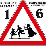 REVEREND BEAT-MAN'S DUSTY RECORD CABINET VOL16