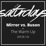 YipYab Live - Mirror vs. Buson // The Warm Up (08.06.14)