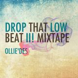 Ollie`des - Drop The Low Beat! II